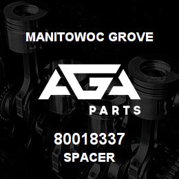 80018337 Manitowoc Grove SPACER | AGA Parts
