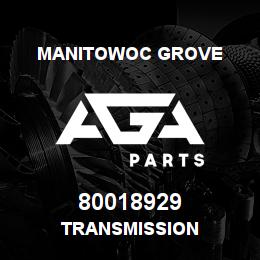 80018929 Manitowoc Grove TRANSMISSION | AGA Parts