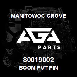 80019002 Manitowoc Grove BOOM PVT PIN | AGA Parts
