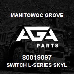 80019097 Manitowoc Grove SWITCH L-SERIES SKYLIGHT WIPER | AGA Parts