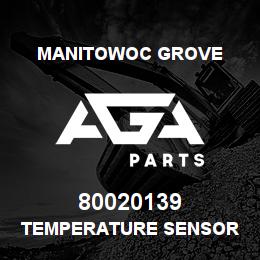 80020139 Manitowoc Grove TEMPERATURE SENSOR | AGA Parts
