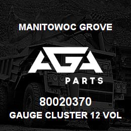 80020370 Manitowoc Grove GAUGE CLUSTER 12 VOLTS | AGA Parts