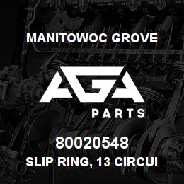 80020548 Manitowoc Grove SLIP RING, 13 CIRCUIT | AGA Parts