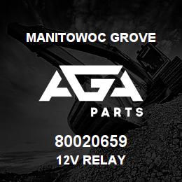 80020659 Manitowoc Grove 12V RELAY | AGA Parts