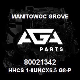 80021342 Manitowoc Grove HHCS 1-8UNCx6.5 G8-Plain | AGA Parts