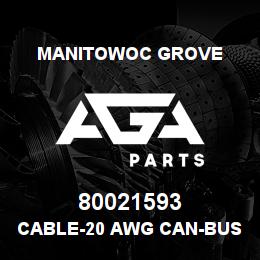 80021593 Manitowoc Grove CABLE-20 AWG CAN-BUS SHEILDED | AGA Parts