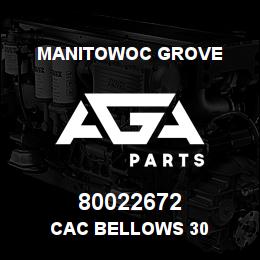 80022672 Manitowoc Grove CAC BELLOWS 30 | AGA Parts