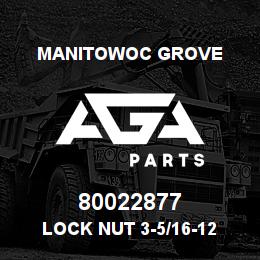 80022877 Manitowoc Grove Lock Nut 3-5/16-12 | AGA Parts