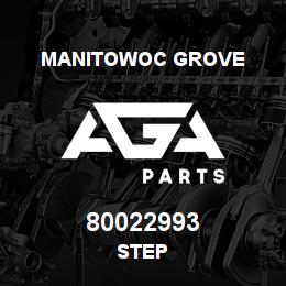 80022993 Manitowoc Grove STEP | AGA Parts