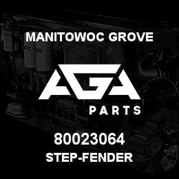 80023064 Manitowoc Grove STEP-FENDER | AGA Parts