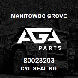 80023203 Manitowoc Grove CYL SEAL KIT | AGA Parts