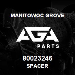 80023246 Manitowoc Grove SPACER | AGA Parts