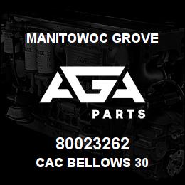 80023262 Manitowoc Grove CAC BELLOWS 30 | AGA Parts