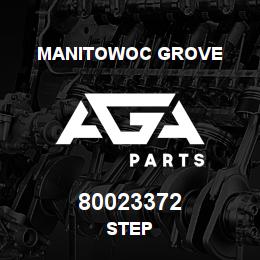 80023372 Manitowoc Grove STEP | AGA Parts