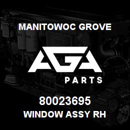 80023695 Manitowoc Grove WINDOW ASSY RH | AGA Parts