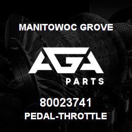 80023741 Manitowoc Grove PEDAL-THROTTLE | AGA Parts