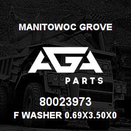 80023973 Manitowoc Grove F Washer 0.69x3.50x0.25 | AGA Parts