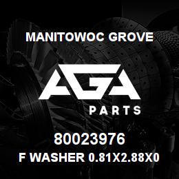 80023976 Manitowoc Grove F Washer 0.81x2.88x0.19 | AGA Parts