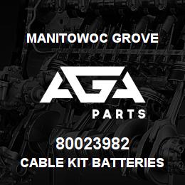 80023982 Manitowoc Grove CABLE KIT BATTERIES RT700ET4 | AGA Parts