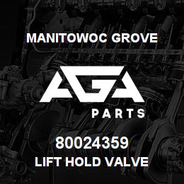 80024359 Manitowoc Grove LIFT HOLD VALVE | AGA Parts