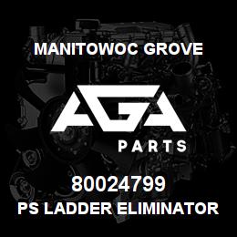 80024799 Manitowoc Grove PS LADDER ELIMINATOR WELD | AGA Parts