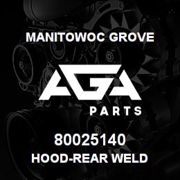 80025140 Manitowoc Grove HOOD-REAR WELD | AGA Parts