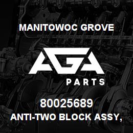 80025689 Manitowoc Grove ANTI-TWO BLOCK ASSY,LWR | AGA Parts