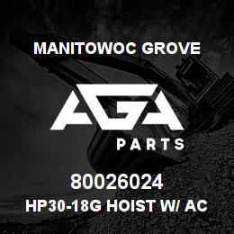 80026024 Manitowoc Grove HP30-18G HOIST W/ ACC | AGA Parts