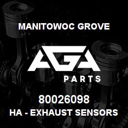 80026098 Manitowoc Grove HA - EXHAUST SENSORS | AGA Parts
