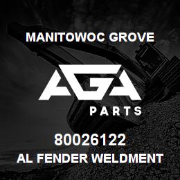 80026122 Manitowoc Grove AL FENDER WELDMENT | AGA Parts