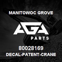 80028169 Manitowoc Grove DECAL-PATENT-CRANE | AGA Parts