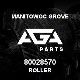 80028570 Manitowoc Grove ROLLER | AGA Parts