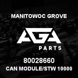 80028660 Manitowoc Grove CAN MODULE/STW 100000309 | AGA Parts
