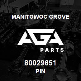80029651 Manitowoc Grove PIN | AGA Parts