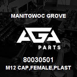 80030501 Manitowoc Grove M12 CAP,FEMALE,PLASTIC,LOOP | AGA Parts