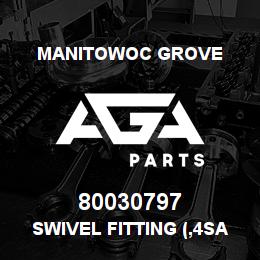 80030797 Manitowoc Grove SWIVEL FITTING (,4SAE-,4JIC) | AGA Parts