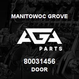 80031456 Manitowoc Grove DOOR | AGA Parts