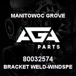80032574 Manitowoc Grove BRACKET WELD-WINDSPEED IND. | AGA Parts