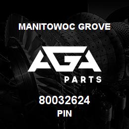 80032624 Manitowoc Grove PIN | AGA Parts