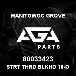 80033423 Manitowoc Grove STRT THRD BLKHD 16-ORFS/12-ORB | AGA Parts