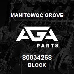 80034268 Manitowoc Grove BLOCK | AGA Parts