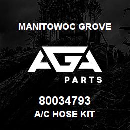 80034793 Manitowoc Grove A/C HOSE KIT | AGA Parts