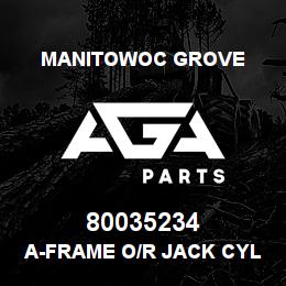 80035234 Manitowoc Grove A-FRAME O/R JACK CYLINDER ASSY | AGA Parts