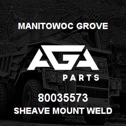 80035573 Manitowoc Grove SHEAVE MOUNT WELD | AGA Parts