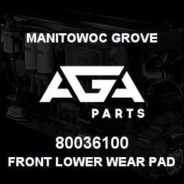 80036100 Manitowoc Grove FRONT LOWER WEAR PAD TELE 2 | AGA Parts