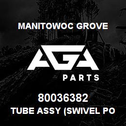 80036382 Manitowoc Grove TUBE ASSY (SWIVEL PORT ,6) | AGA Parts