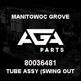 80036481 Manitowoc Grove TUBE ASSY (SWING OUTLET) | AGA Parts