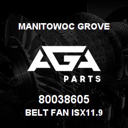 80038605 Manitowoc Grove BELT FAN ISX11.9 | AGA Parts