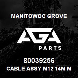 80039256 Manitowoc Grove CABLE ASSY M12 14M MALE STRT | AGA Parts