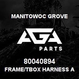 80040894 Manitowoc Grove FRAME/TBOX HARNESS ASSY W/OMS | AGA Parts